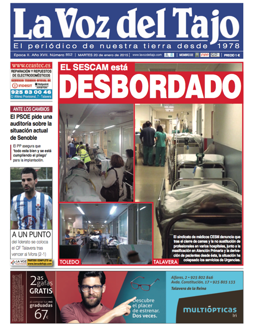 En la imagen superior estado actual del Hospital de Toledo hoy 3 de noviembre. Abajo, portada de La Voz del Tajo en enero con el titular 'El SESCAM desbordado'.