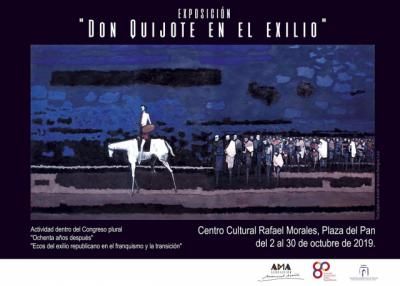 El Centro Cultural Rafael Morales acoge la exposición 'El Quijote en el exilio'