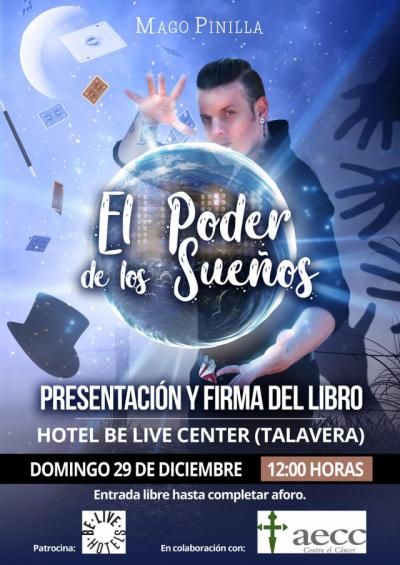 El talaverano Mago Pinilla presenta su libro 'El Poder de los Sueños'