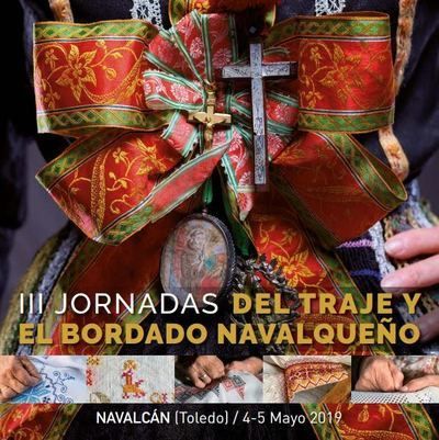 Navalcán presume de tradición con las III Jornadas del Traje y del Bordado Navalqueño