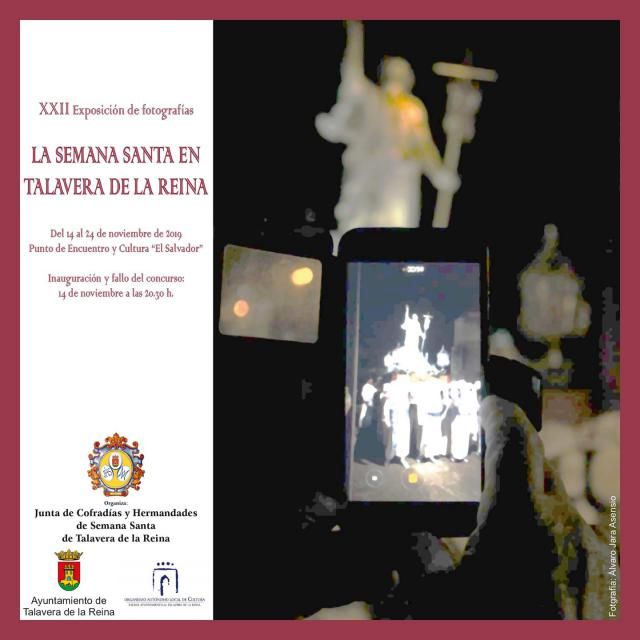 Hoy se inaugura la exposición del XXII Concurso de Fotografías de la Semana Santa de Talavera