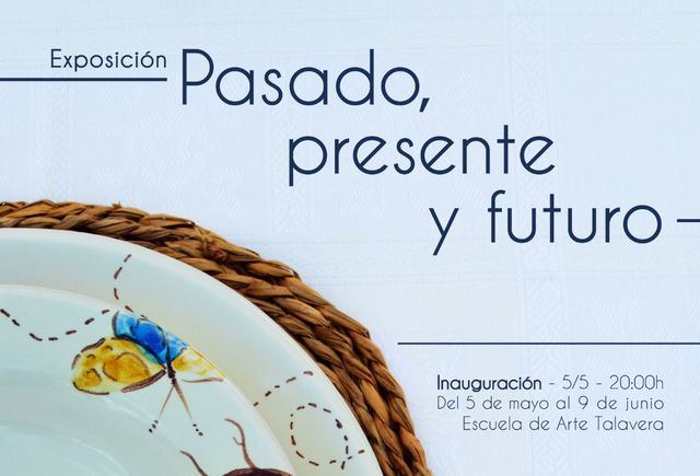 'Pasado, presente y futuro', la nueva exposición de la Escuela de Arte