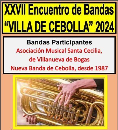 Este sábado no te pierdas el Encuentro de Bandas "Villa de Cebolla"