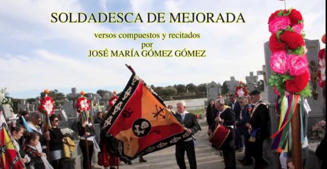 VIDEOPOEMA | 'La Soldadesca de Mejorada', por José María Gómez