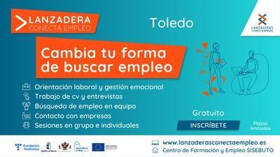 ¿Estás desempleado? Apúntate a Lanzadera Conecta Empleo de Toledo