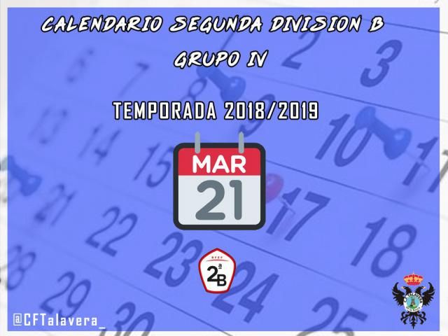 CF TALAVERA | Aquí tienes el calendario 2018-2019 de Segunda División B