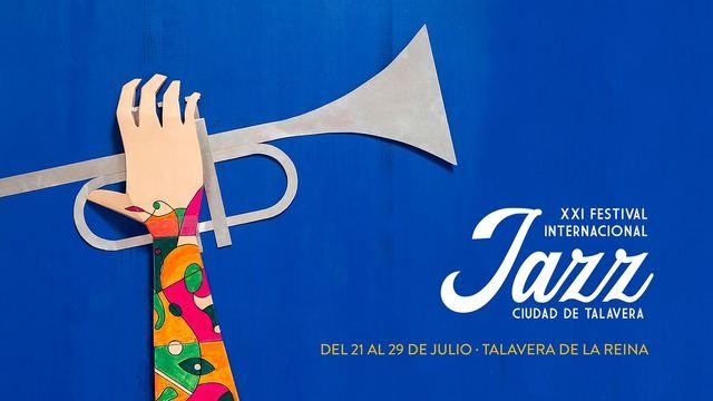 XXI Festival Internacional de Jazz 'Ciudad de Talavera'.