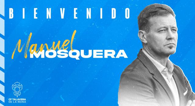 Comienza la etapa de Manuel Mosquera en el CF Talavera