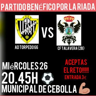 El Tordedo 66 y el CF Talavera jugarán un partido solidario por Cebolla