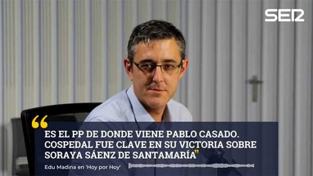 EN LA SER | Eduardo Madina: 'Cospedal sigue influyendo en la cúpula del PP CLM'