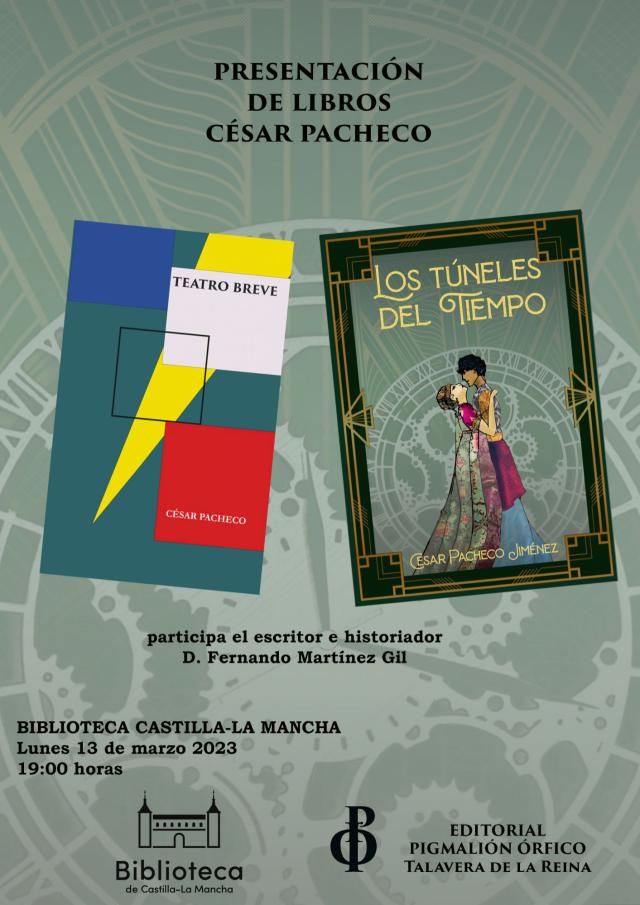 El talaverano César Pacheco presenta nuevas libros: 'Teatro breve' y 'Los Túneles Del Tiempo'