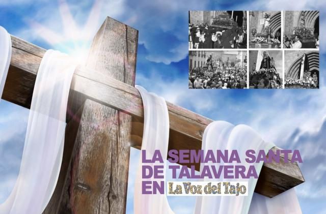 Así fue la Semana Santa en Talavera hace casi 10 años