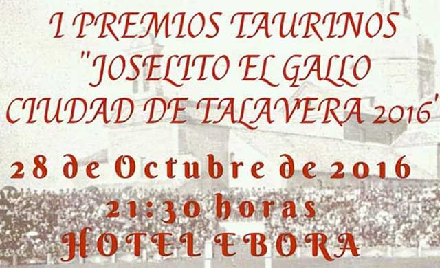 Mañana se entregan los premios 'Joselito El Gallo Ciudad de Talavera'