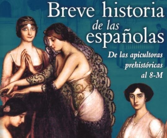 Angela Vallvey repasa la historia de las españolas