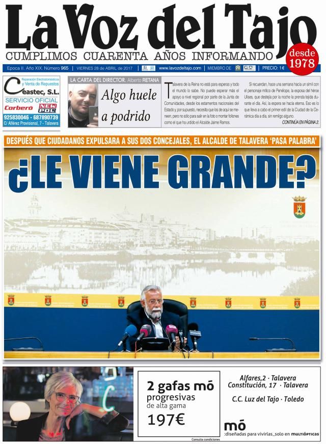 Portada abril | ¿Le viene grande? -La oposición pide responsabilidades al alcalde por el "transfuguismo"-