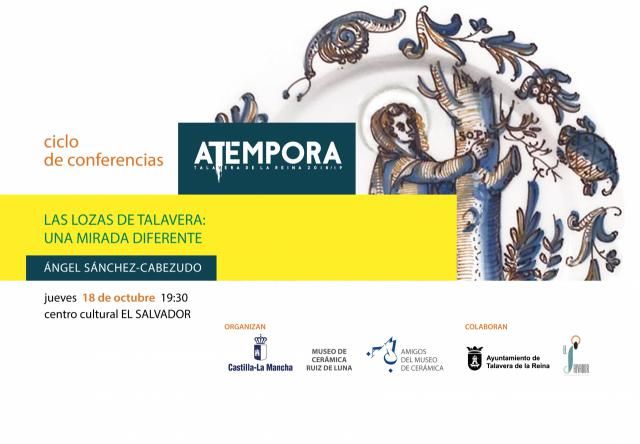 'Las lozas de Talavera: un mirada diferente', la primera conferencia de 'aTempora', este jueves