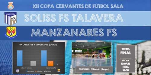 El SOLISS FS Talavera buscará su primera Copa Cervantes en Bargas ante el Manzanares FS