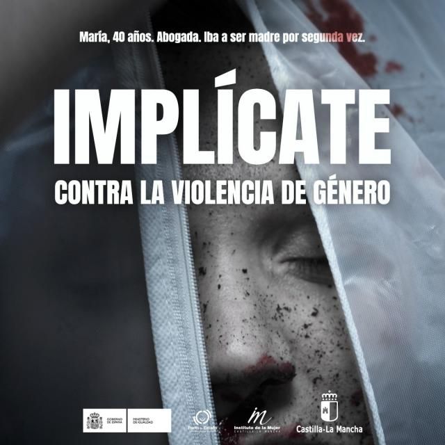 CLM | 'Implícate': la dura pero necesaria campaña contra violencia machista