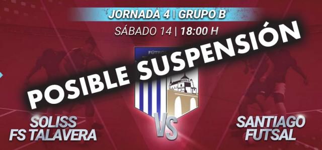 URGENTE | Posible suspensión del partido Soliss FS Talavera-Santiago Futsal