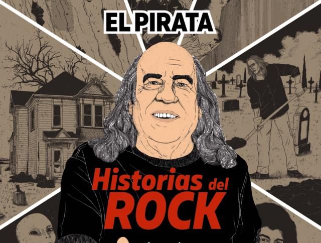 El Pirata te trae las 'Historias del Rock: leyendas, cuentos y mitos alucinantes'