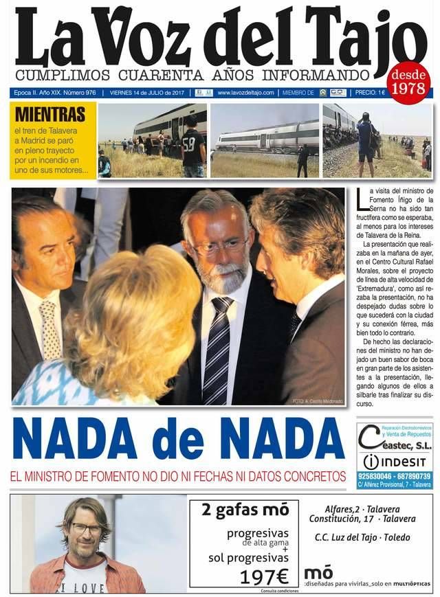 Portada julio | La visita del ministro, NADA DE NADA, ni datos concretos ni fechas para el AVE -pero siguen las averías en el mal llamado tren-