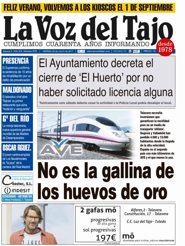 Portada julio | El AVE no es la gallina de los huevos de oro -y Molina en la Junta-