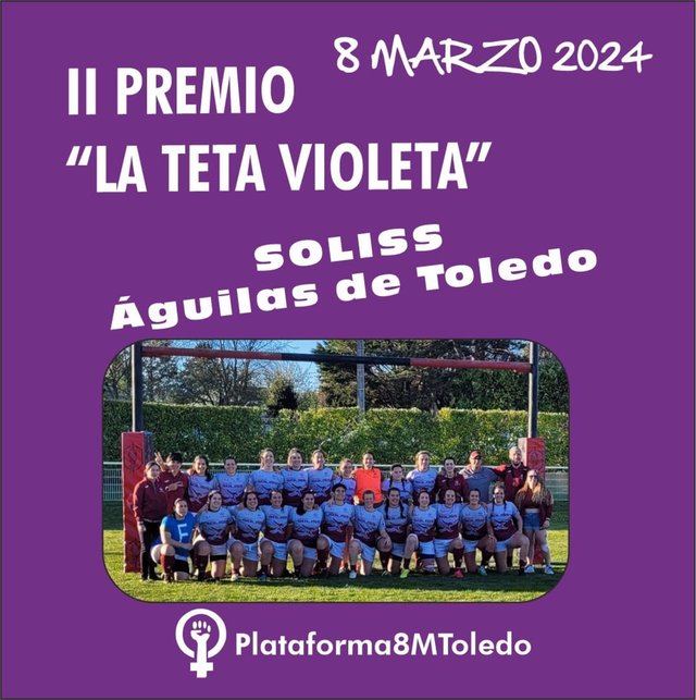 El equipo de rugby femenino 'Soliss Águilas de Toledo' será reconocido con la 'Teta violeta'