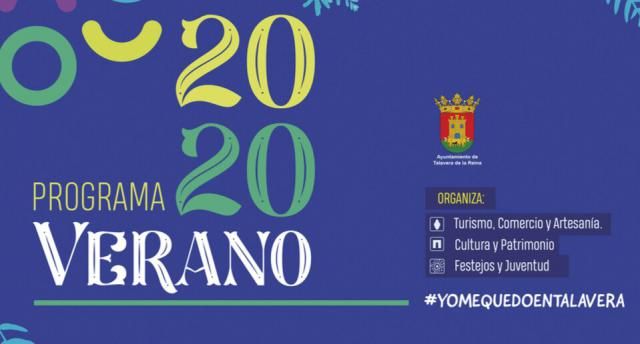 PROGRAMACIÓN | Todos los actos del ‘Verano 2020’ de Talavera